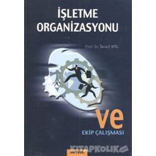 İŞLETME ORGANIZASYONU VE EKIP ÇALIŞMASI - İSMAİL EFIL
