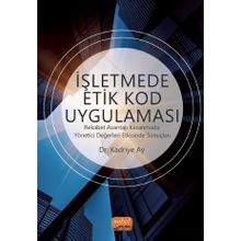 İşletmede Etik Kod Uygulaması - Kadriye Ay