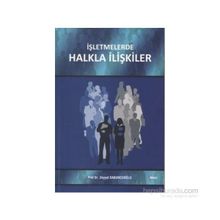 İşletmelerde Halkla İlişkiler - Zeyyat Sabuncuoğlu