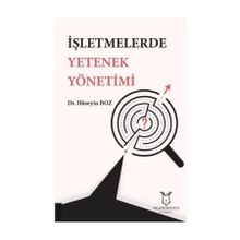 İşletmelerde Yetenek Yönetimi / Hüseyin Boz