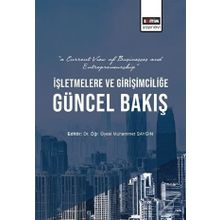 İşletmelere ve Girişimciliğe Güncel Bakış