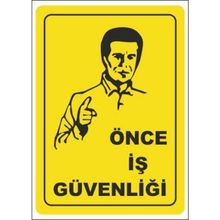 İşlev İş Güvenliği Önce İş Güvenliği Levhası