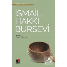İsmail Hakkı Bursevi - Türk Tasavvuf Edebiyatından Seçmeler 8 - Kesit Yayınları