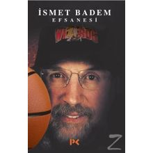 İsmet Badem Efsanesi - İsmet Badem