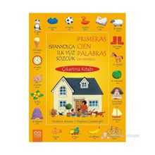 İspanyolca İlk Yüz Sözcük Çıkartma Kitabı Primeras Cien Parabras en Espanyol - Heather Amery;Stephen Cartwright