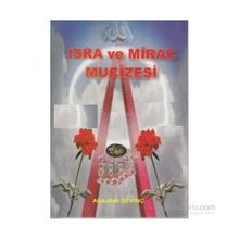 İSRA VE MIRAC MUCIZESI - ABDULLAH SEVİNÇ