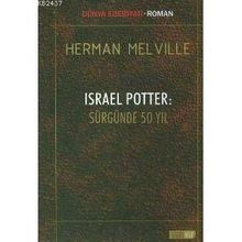 ISRAEL POTTER: SÜRGÜNDE 50 YIL - HERMAN MELVILLE