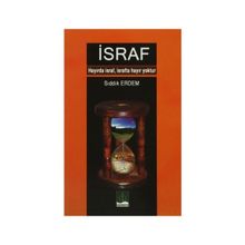 İSRAF - SIDDIK ERDEM