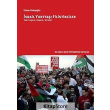 İsrail Yurttaşı Filistinliler / Erhan Keleşoğlu
