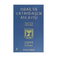 İsrail’de Vatandaşlık Anlayışı - Berkant Yekeler