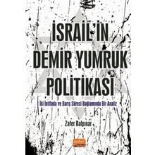 İsrail'in Demir Yumruk Politikası - Zafer Balpınar