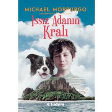 Issız Adanın Kralı - Michael Morpurgo
