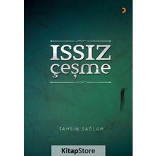 Issız Çeşme - Tahsin Sağlam