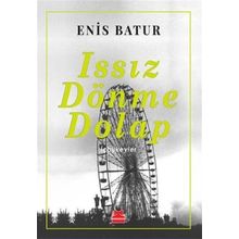 Issız Dönme Dolap - Enis Batur