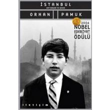 İstanbul Hatıralar ve Şehir - Orhan Pamuk