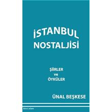 İstanbul Nostaljisi - Ünal Beşkese