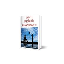İstanbul Tıp Kitabevi Güncel Pediatrik Rehabilitasyon