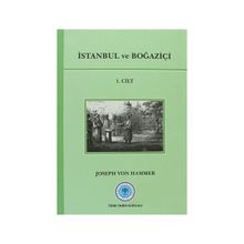 İstanbul ve Boğaziçi 1. Cilt - joseph von hammer purgstall
