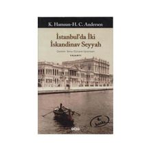 İstanbul´da İki İskandinav Seyyah - Knut Hamsun; Hans Christian Andersen