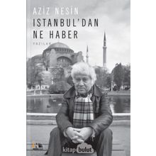 İstanbul'dan Ne Haber - Aziz Nesin