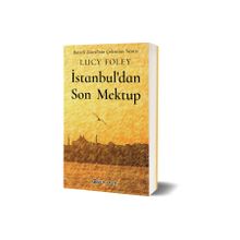 İstanbuldan Son Mektup - Lucy Foley
