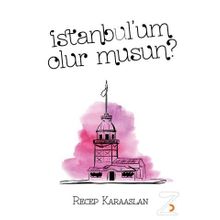 İstanbul’um Olur Musun? - Recep Karaaslan
