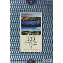 İSTANBUL'UN 100 PANORAMIK FOTOĞRAFI - GÜLTEKİN ÇİZGEN;HAMDI KARADENIZ