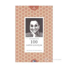 İSTANBULUN 100 SAHNE SANATÇISI İSTANBUL'UN YÜZLERI SERISI 64 - SELDA HIZAL