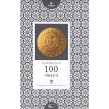 İSTANBUL'UN 100 SIKKESI - HASAN MERT KAYA