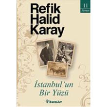 İstanbul'un Bir Yüzü - Refik Halit Karay