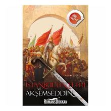 İSTANBULUN FETHI VE AKŞEMSEDDİN (CEP BOY) - MUAMMER YILMAZ