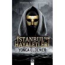 İstanbul'un Hayaletleri - Yonca Eldener