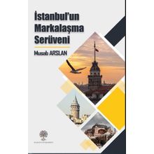 İstanbulun Markalaşma Serüveni - Musab Arslan