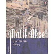 İSTANBUL'UN ORTASI - MALIK AKSEL