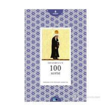 İSTANBUL'UN YÜZLERI SERISI 69 İSTANBULUN 100 SUFISI - EBRU ERTE