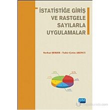 İstatistiğe Giriş ve Rastgele Sayılarla Uygulamalar - Tahir Çetin Akıncı Serhat Şeker