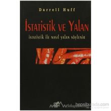 İstatistik ve Yalan İstatistik ile Nasıl Yalan Söylenir - Darrell Huff