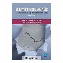 İSTATİSTİKSEL ANALIZ İSTATİSTİKSEL BILGI KULLANICILARI İÇİN EL KİTABI - M. BANU DURUKAN;MEHMET A. CIVELEK