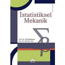 İSTATİSTİKSEL MEKANIK - FAIK MIKAILZADE;SAIT EREN SAN
