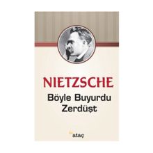 İşte Böyle Buyurdu Zerdüşt - Friedrich Wilhelm Nietzsche