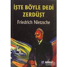 İŞTE BÖYLE DEDI ZERDÜŞT - FRIEDRICH WILHELM NIETZSCHE (ISBN:9789759971915)