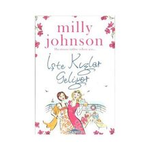 İŞTE KIZLAR GELIYOR - MILLY JOHNSON