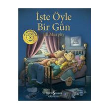 İşte Öyle Bir Gün - Jill Murphy - İş Bankası Kültür Yayınları