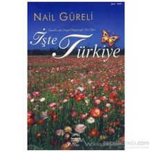 İŞTE TÜRKİYE - NAIL GÜRELİ