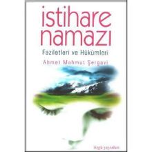 İSTİHARE NAMAZI - AHMET MAHMUT ŞERGAVİ