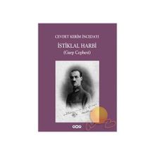 İSTİKLAL HARBI (GARP CEPHESI) - CEVDET KERIM İNCEDAYI