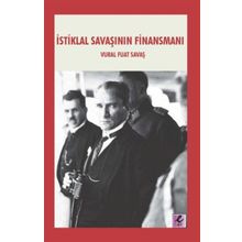 İstiklal Savaşının Finansmanı - Vural Fuat Savaş
