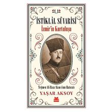 İstiklal Süvarisi - İzmir'in Kurtuluşu - Yaşar Aksoy