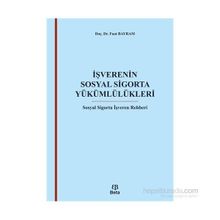 İşverenin Sosyal Sigorta Yükümlülükleri - Fuat Bayram