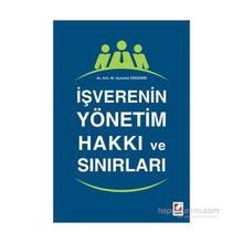 İşverenin Yönetim Hakkı ve Sınırları - Makbule Aymelek Erdemir